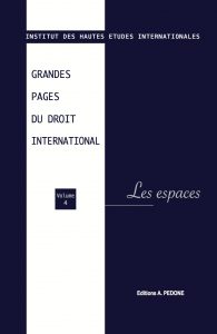Grandes pages du droit international - Les organisations internationales - 4e édition