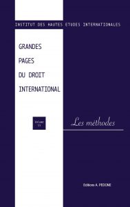 Les méthodes - Grandes pages du droit international 11e édition